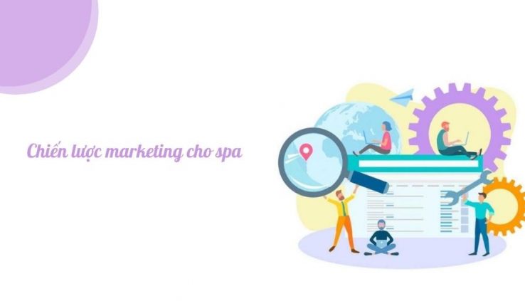 Chiến lược marketing cho spa tối ưu