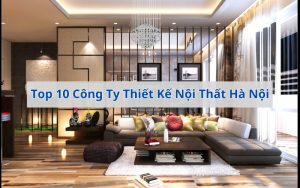 công ty thiết kế nội thất hà nội