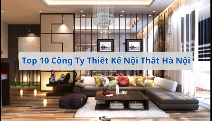 công ty thiết kế nội thất hà nội