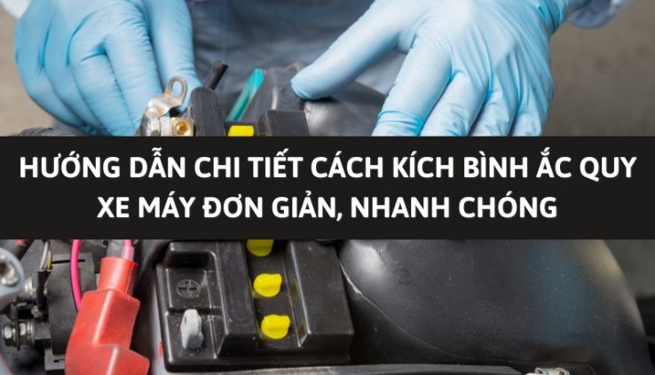 kích bình ắc quy xe máy