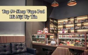 top shop vape pod hà nội