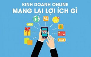 lợi ích của việc kinh doanh online