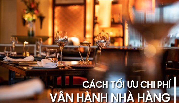 chi phí vận hành nhà hàng