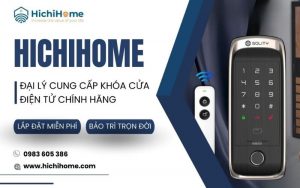 đại lý khóa cửa điện tử hichihome